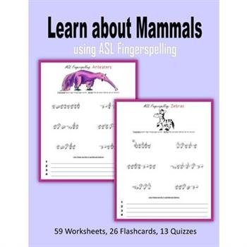 Learn about Mammals using ASL Fingerspelling
