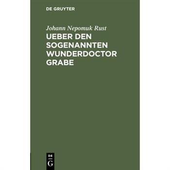 Ueber den sogenannten Wunderdoctor Grabe