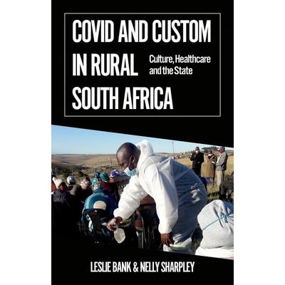 Covid and Custom in Rural South Africa