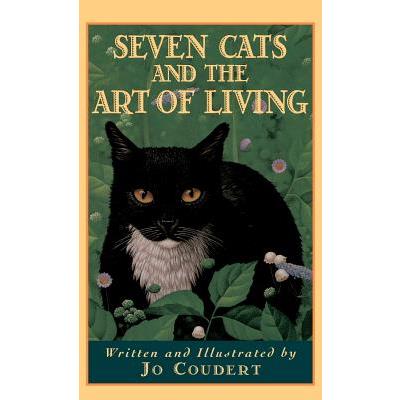 Seven Cats and the Art of Living