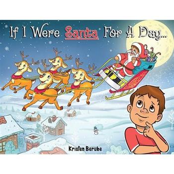 If I Were Santa For A Day
