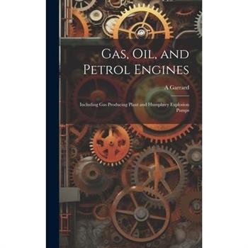 Gas, Oil, and Petrol Engines