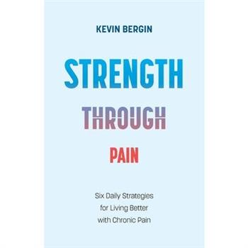 Strength Through Pain