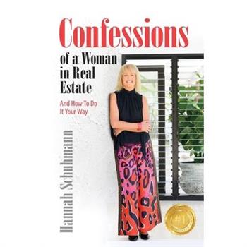 Confessions of a Woman in Real Estate