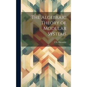 The Algebraic Theory of Modular Systems