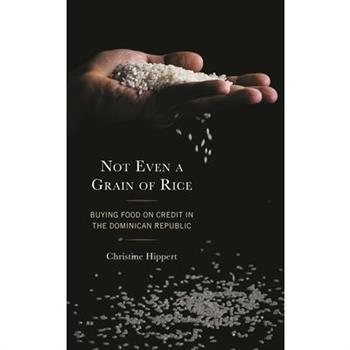 Not Even a Grain of Rice