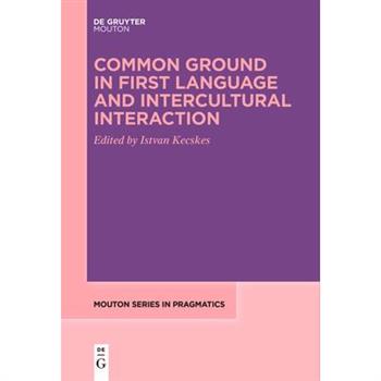 Common Ground in First Language and Intercultural Interaction