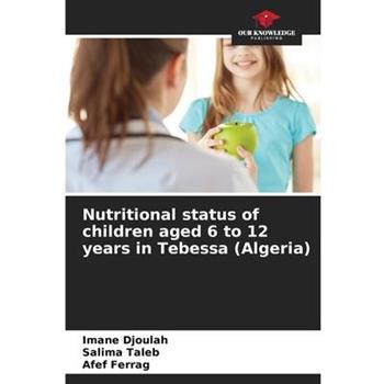 Nutritional status of children aged 6 to 12 years in Tebessa (Algeria)