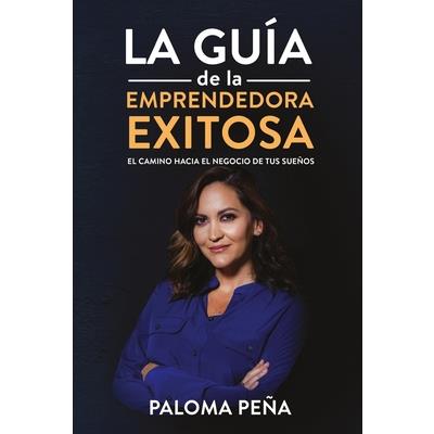 Exitosa La Gu穩a de la Emprendedora Exitosa”