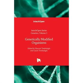Genetically Modified Organisms
