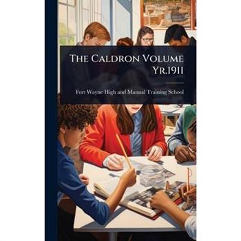 The Caldron Volume Yr.1911