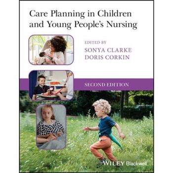 Care Planning in Children and Young People’s Nursing