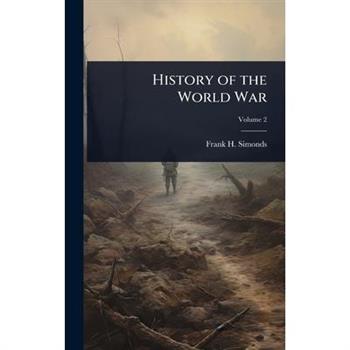 History of the World War