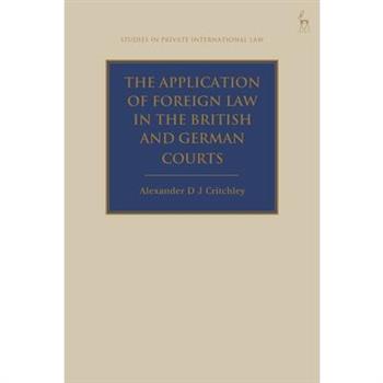 The Application of Foreign Law in the British and German Courts
