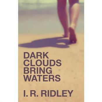 Dark Clouds Bring Waters