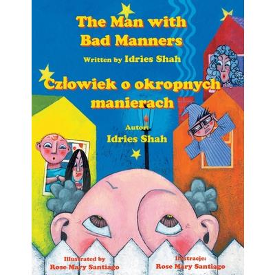 The Man with Bad Manners / Czlowiek o okropnych manierach