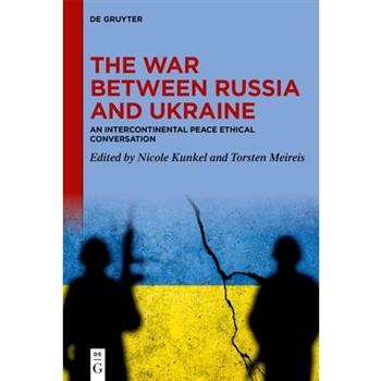 The War Between Russia and Ukraine