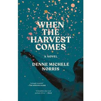 When the Harvest Comes