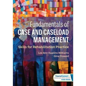 Fundamentals of Case and Caseload Management