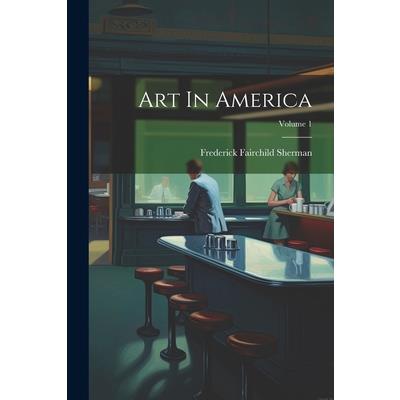 Art In America; Volume 1
