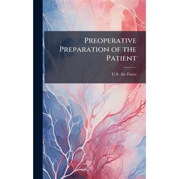 Preoperative Preparation of the Patient