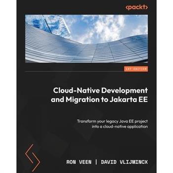 Cloud-Native Development and Migration to Jakarta EE