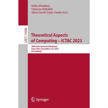 Theoretical Aspects of Computing - Ictac 2023