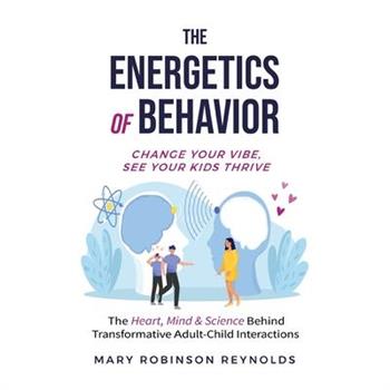 The Energetics of Behavior