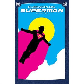 Elseworlds: Superman Vol. 2 (2024 Edition)