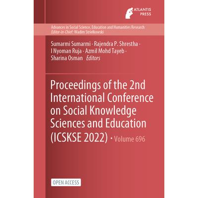 Proceedings of the 2nd International Conference on Social Knowledge Sciences and Education (ICSKSE 2022)