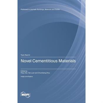 Novel Cementitious Materials