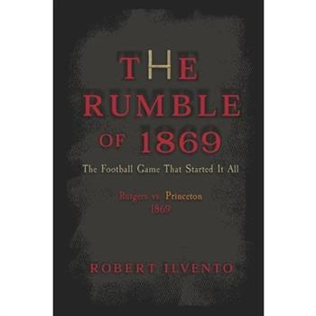 The Rumble of 1869