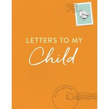 Letters to My Child