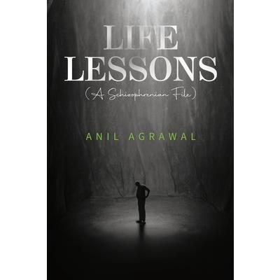 Life Lessons (A Schizophrenia File)