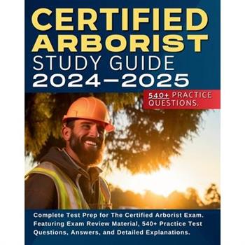 Certified Arborist Study Guide