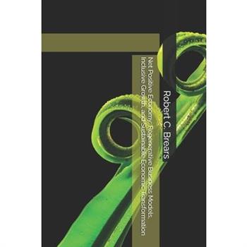 Net Positive Economy