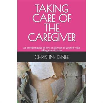 Taking Care of the Caregiver