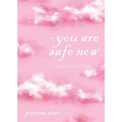 You are safe now