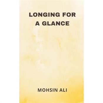 Longing For A Glance