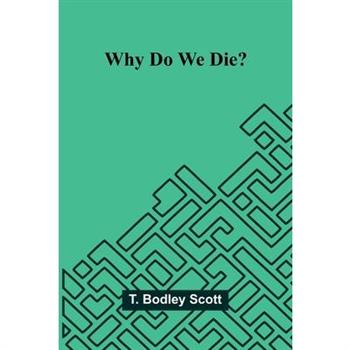 Why do we die?
