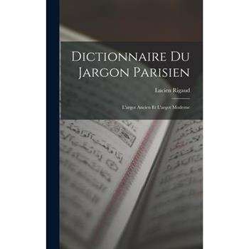 Dictionnaire du Jargon Parisien