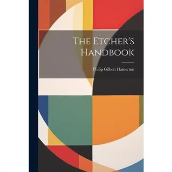 The Etcher's Handbook