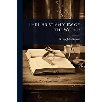 The Christian View of the World