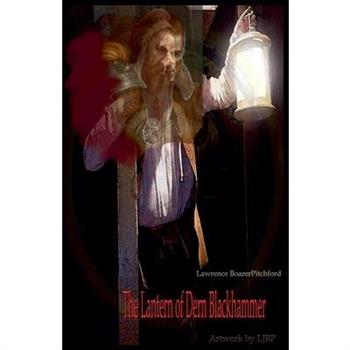 The Lantern of Dern Blackhammer