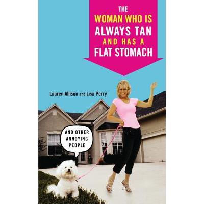 The Woman Who Is Always Tan and Has a Flat Stomach