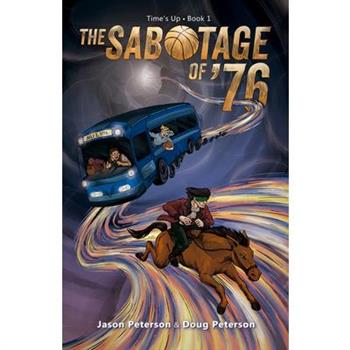 The Sabotage of '76