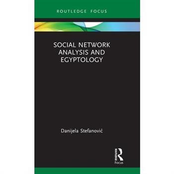Social Network Analysis and Egyptology