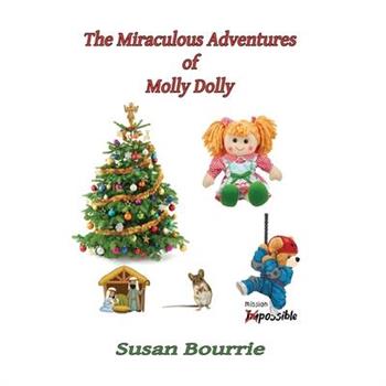 The Miraculous Adventures of Molly Dolly