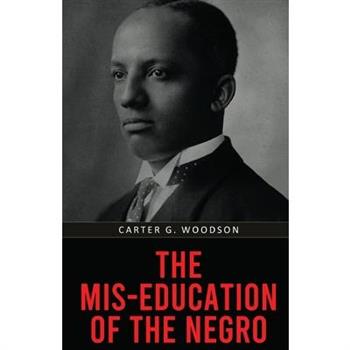 The Mis-Education of the Negro