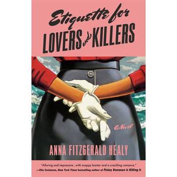 Etiquette for Lovers and Killers